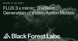 FLUX 3 x mimic: Bước tiến đột phá của mô hình Video-Action trong kỷ nguyên Physical AI