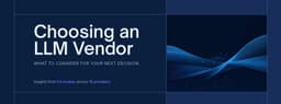 Giải mã chiến lược chọn nhà cung cấp LLM: Không chỉ là điểm số Benchmark