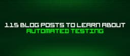 Lộ trình làm chủ Automated Testing: 115 tài liệu chuyên sâu cho mọi lập trình viên