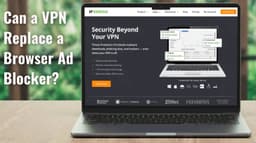 VPN hay Trình chặn quảng cáo: Đâu là giải pháp tối ưu cho lập trình viên trong kỷ nguyên Manifest V3?