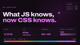 Prop For That: Cách đưa dữ liệu thời gian thực từ JavaScript vào CSS một cách đột phá