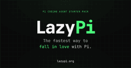 LazyPi: Giải pháp cấu hình tối ưu cho Pi Coding Agent mà không cần tốn công nghiên cứu