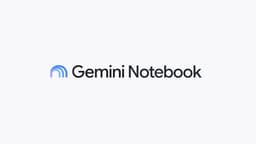 Google tái định vị NotebookLM thành Gemini Notebook: Bước tiến mới trong phân tích dữ liệu và thực thi mã nguồn
