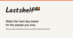 LastShelf: Giải pháp số hóa di sản và quản lý thông tin gia đình trong kỷ nguyên số