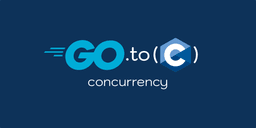 Xây dựng mô hình Concurrency phong cách Go trong C: Bài học từ thực tế