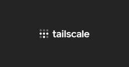 Cảnh báo bảo mật: Lỗ hổng nghiêm trọng trên Tailscale SSH và Tailscale Serve cần được vá ngay lập tức