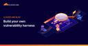 Xây dựng hệ thống quét lỗ hổng bảo mật tự động: Hướng đi từ Cloudflare cho các kỹ sư bảo mật