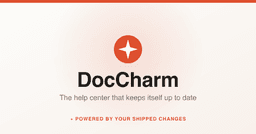 DocCharm: Giải pháp đột phá giúp trung tâm trợ giúp luôn cập nhật thông tin tự động