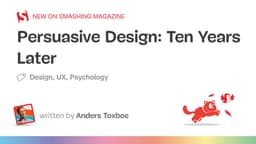 Thiết kế thuyết phục (Persuasive Design): Nhìn lại hành trình 10 năm phát triển và chuyển mình