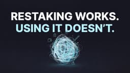Bí mật đen tối của Restaking: Khi người dùng ký vào những rủi ro không hề hay biết