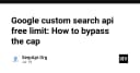Google Custom Search API: Giải mã giới hạn miễn phí và chiến lược vượt ngưỡng cho lập trình viên