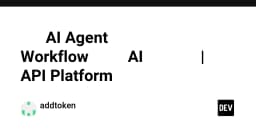 Tại sao AI Agent không thể thiếu Workflow? Giải mã kiến trúc nền tảng của các ứng dụng AI hiện đại