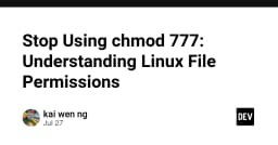 Dừng ngay việc sử dụng chmod 777: Hiểu đúng về phân quyền file trên Linux