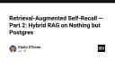 Tối ưu hóa Retrieval-Augmented Generation: Xây dựng hệ thống Hybrid RAG chỉ với PostgreSQL