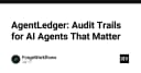 AgentLedger: Giải pháp Audit Trail minh bạch cho kỷ nguyên AI Agents tự trị
