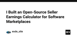 Xây dựng công cụ tính toán thu nhập cho người bán trên các Marketplace phần mềm: Giải pháp Open-Source tối ưu