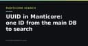 Tối ưu hóa kiến trúc dữ liệu: Đồng bộ UUID giữa Database chính và Manticore Search