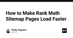 Tối ưu hóa hiệu suất tải trang Sitemap Rank Math: Giải pháp kỹ thuật cho website quy mô lớn