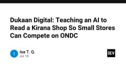 Dukaan Digital: Khi AI đọc hiểu cửa hàng tạp hóa để cạnh tranh trên nền tảng ONDC