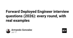 Giải mã quy trình phỏng vấn Forward Deployed Engineer 2026: Lộ trình và câu hỏi thực tế