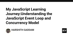 Giải mã Event Loop và Mô hình Concurrency trong JavaScript: Hiểu sâu để tối ưu hiệu năng