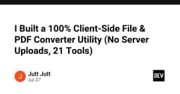 Xây dựng công cụ chuyển đổi file PDF 100% Client-side: Giải pháp bảo mật không cần Server