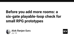 Tối ưu hóa quy trình phát triển Game RPG: Kiểm tra vòng lặp chơi cốt lõi với mô hình 6 cổng
