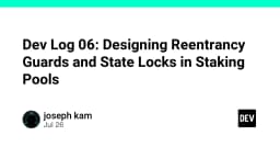 Thiết kế Reentrancy Guards và State Locks: Chìa khóa bảo mật cho Staking Pools