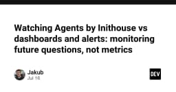 Giám sát AI Agent: Tại sao Dashboard truyền thống đã lỗi thời trước kỷ nguyên tự động hóa?