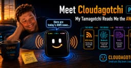 Cloudagotchi: Khi thú ảo Tamagotchi trở thành trợ lý đọc tin tức AWS thông minh