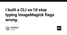 Xây dựng CLI riêng: Giải pháp tối ưu để chấm dứt cơn ác mộng với các flag của ImageMagick
