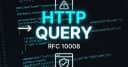 Giao thức HTTP QUERY (RFC 10008): Đã đến lúc khai tử phương thức POST cho các tác vụ tìm kiếm
