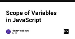 Hiểu rõ về Scope trong JavaScript: Nền tảng cốt lõi cho mọi lập trình viên chuyên nghiệp