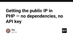 Kỹ thuật xác định Public IP trong PHP: Giải pháp tối giản không cần Dependencies hay API Key