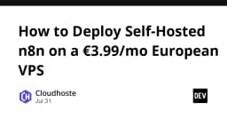 Tối ưu chi phí hạ tầng: Hướng dẫn triển khai n8n trên VPS châu Âu chỉ với 3.99 Euro mỗi tháng