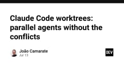 Claude Code Worktrees: Giải pháp đột phá cho lập trình viên chạy nhiều Agent song song mà không xung đột