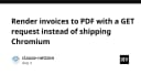 Tối ưu hóa quy trình xuất hóa đơn PDF: Giải pháp thay thế Chromium để giảm tải hạ tầng