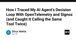 Truy vết vòng lặp quyết định của AI Agent với OpenTelemetry và Signoz: Bài học từ lỗi gọi trùng lặp công cụ
