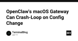 Cảnh báo lỗi Crash-loop trên OpenClaw macOS Gateway: Phân tích kỹ thuật và cách khắc phục