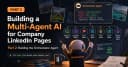 Xây dựng hệ thống Multi-Agent AI cho LinkedIn: Thiết kế Orchestrator Agent chuyên sâu