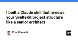 Xây dựng AI Skill tùy chỉnh: Cách biến Claude thành kiến trúc sư trưởng cho dự án SvelteKit