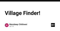 Village Finder: Giải mã công cụ hỗ trợ định vị và quản lý dữ liệu địa lý trong kỷ nguyên số