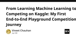 Hành trình chinh phục Kaggle: Từ người mới bắt đầu đến bài toán Machine Learning đầu tiên