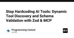 Chấm dứt việc hardcode công cụ AI: Tối ưu hóa Dynamic Tool Discovery với Zod và MCP