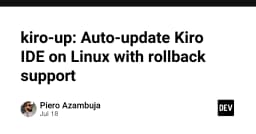 Tối ưu hóa quy trình cập nhật Kiro IDE trên Linux với cơ chế rollback an toàn