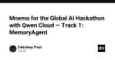 Mnemo: Giải mã sức mạnh của MemoryAgent trong kỷ nguyên AI Hackathon cùng Qwen Cloud