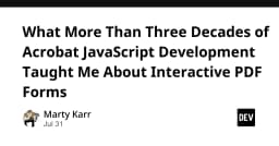 Hơn 30 năm phát triển Acrobat JavaScript: Những bài học xương máu về thiết kế PDF tương tác