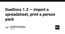DueDocs 1.3: Đột phá quy trình xử lý tài liệu với khả năng nhập liệu bảng tính tự động