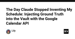 Chấm dứt kỷ nguyên AI tự biên tự diễn: Tích hợp Google Calendar API để đồng bộ dữ liệu thực tế