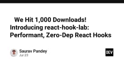 React Hook Lab: Giải pháp Hook hiệu năng cao với cấu trúc Zero-Dependency